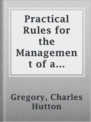 cover image of Practical Rules for the Management of a Locomotive Engine